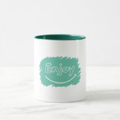Genießen Sie Jede Schluck Tasse (Zentrum)