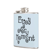 Genießen Sie jeden Augenblick Flachmann (Links)