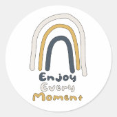 Genießen Sie jeden Augenblick motivierend Regenbog Runder Aufkleber (Vorderseite)