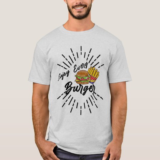 Genießen Sie jeden Burger T-Shirt (Vorderseite)