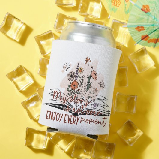 Genießen Sie jeden Moment, positive Botschaft Dosenkühler (In Situ Sommer)