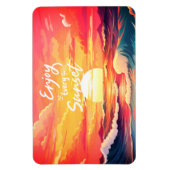 Genießen Sie jeden Sonnenuntergang im Meer Magnet (Vertikal)