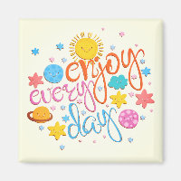 Genießen Sie jeden Tag