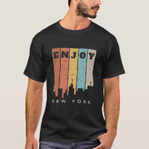 Genießen Sie New York T - Shirt
