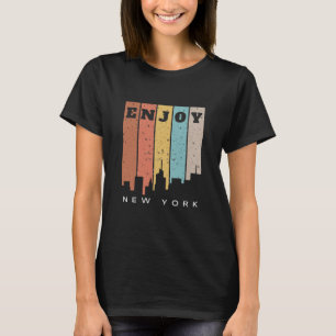 Genießen Sie New York T - Shirt