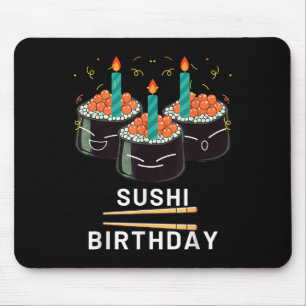 Genießen Sie Sushi Geburtstag Für Geschenke Männer Mousepad