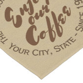 "Genießen Sie unser Kaffee-" Zuhause oder Geschäft Kurzer Tischläufer (Ecke)
