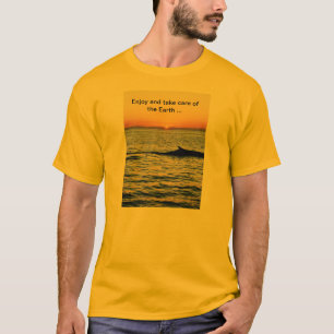 Genießen Sie unsere Erde T-Shirt