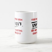 Genießen Sie Wahnsinn Funny Mug Kaffeetasse (Mittel)