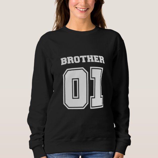 Genießen Sie World Nr. 1 Brother 01 Sport Style Be Sweatshirt (Vorderseite)