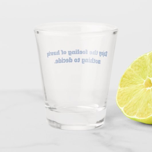 Genießen Sie Zitatruhestand Schnapsglas (Rückseite)