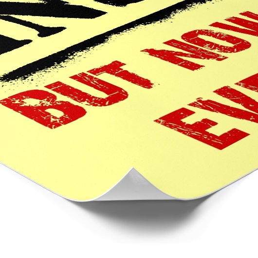 Genießen Wahnsinn Funny Poster Sign (Ecke)