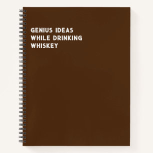 Genius Ideas Beim Trinken von Whiskey (lustig) Notizblock