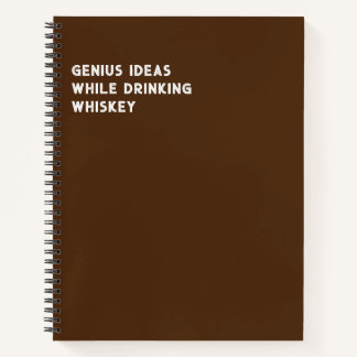 Genius Ideas Beim Trinken von Whiskey (lustig) Notizblock