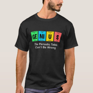 Genius Periodic Table Chemistry T-Shirt