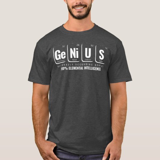 GENiUS Periodic Table - Funny Science Design T-Shirt (Vorderseite)