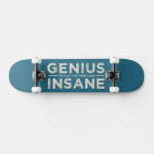 GENIUS VS INSANE Custom Skateboard (Horizontal)