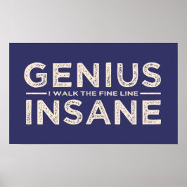GENIUS VS INSANE kundenspezifisches Farbposter Poster