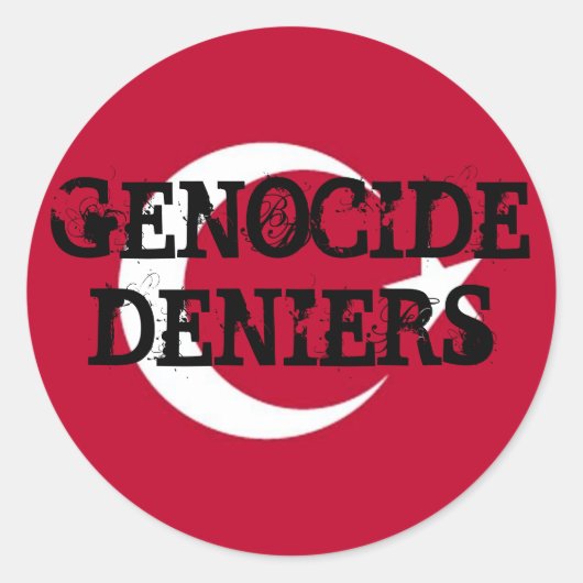 Genocide Deniers Sticker (Vorderseite)