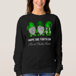 Genome einen Kampf allein Green Ribbon psychische  Sweatshirt