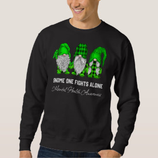 Genome einen Kampf allein Green Ribbon psychische  Sweatshirt