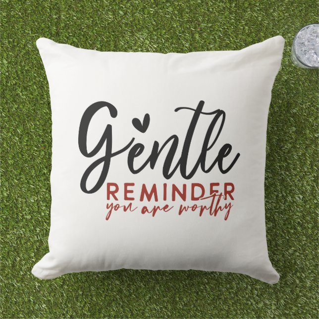 Gentle Erinnerung Sie sind wert Throw Kissen (Gras)