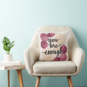 Gentle Erinnerung: "You Are Enough" in Mauve & Cre Kissen (Stuhl )