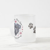 Gentle Eyes, Fierce Liebe - Hunde Mattierte Tasse (Vorderseite Links)
