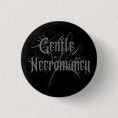 Gentle Necromancy - unser Goth Band Name Button (Vorderseite)