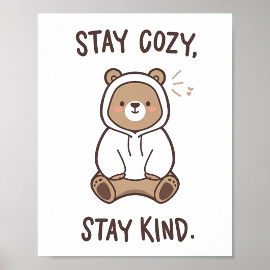Gentle Reminder to Be Cozy and Kind Poster (Vorne)