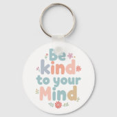Gentle Self Care and Positive Reminder Schlüsselanhänger (Rückseite)