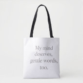 Gentle Words Self-Care Quote Tasche (Vorderseite)
