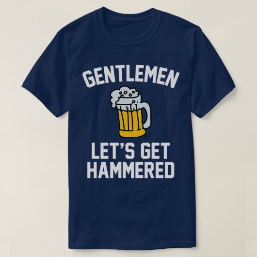 Gentlemen Letx27s Hammered Bachelor Party 1 T-Shirt (Design vorne)