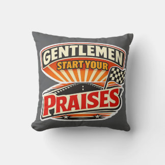 Gentlemen Start Your Praises – Christian Retro Kissen