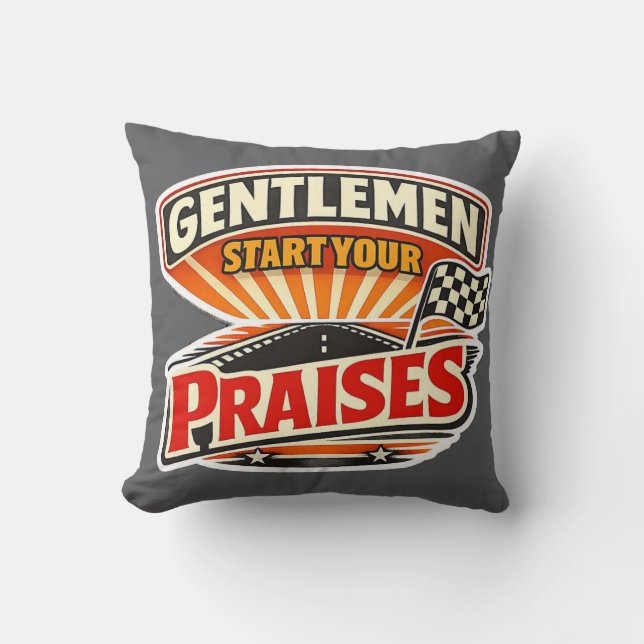 Gentlemen Start Your Praises – Christian Retro Kissen (Vorderseite)