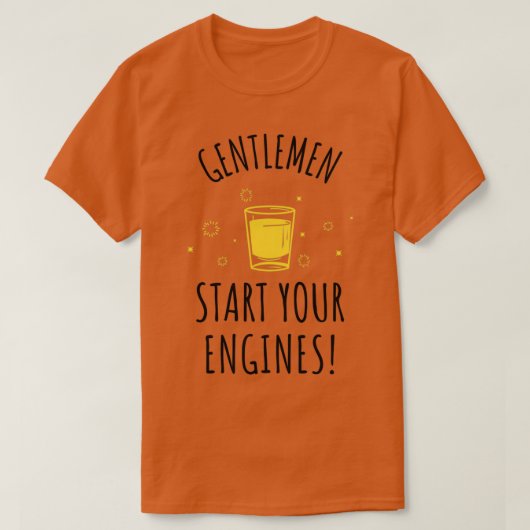 GENTLEMEN STARTEN SIE IHRE MOTOREN2 T-Shirt (Design vorne)