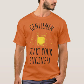GENTLEMEN STARTEN SIE IHRE MOTOREN2 T-Shirt