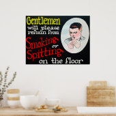 Gentlemen werden bitte vom Rauchen absehen Poster (Küche)