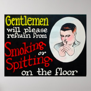 Gentlemen werden bitte vom Rauchen absehen Poster