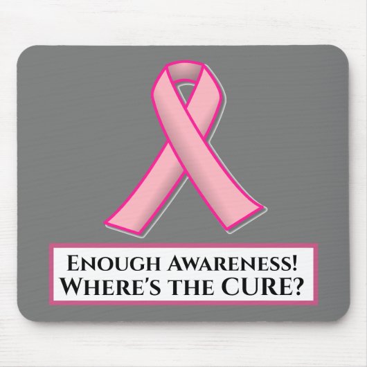 Genug Bewusstsein! Wo ist das CURE? Maus Pad Mousepad (Vorne)