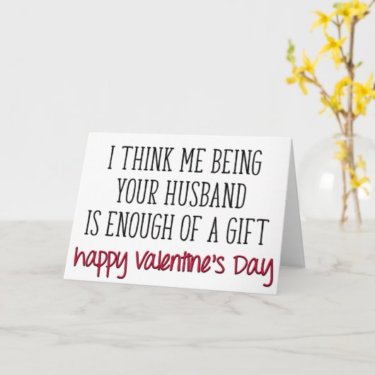 Genug eines Geschenks, lustige Ehefrau Valentinsta Karte (Gelbe Blume)