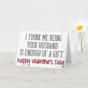 Genug eines Geschenks, lustige Ehefrau Valentinsta Karte