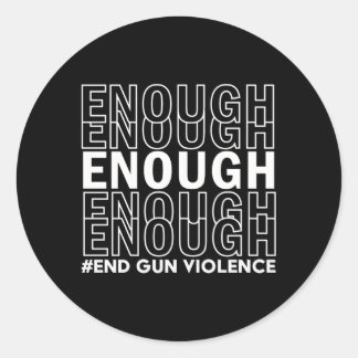 Genug End Gun Gewalt Awareness Day Wear Orange Runder Aufkleber