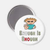 Genug ist genug magnet (Vorderseite/Rückseite)