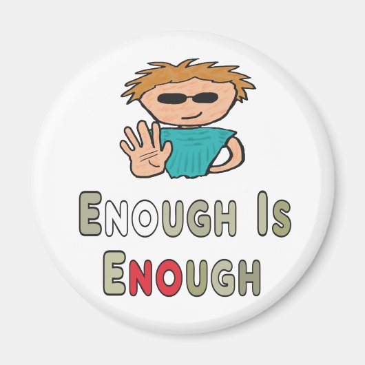 Genug ist genug magnet (Vorne)