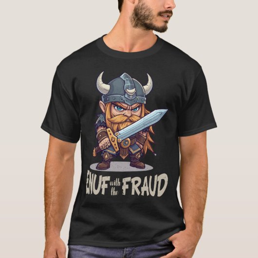 Genug mit dem Betrug T-Shirt (Vorderseite)