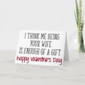 Genug von einem Geschenk, lustiger Mann Valentinst Karte (Vorderseite)