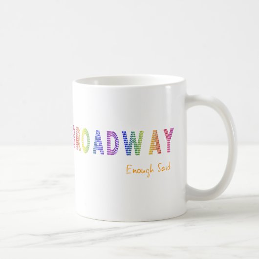 Genügend Broadway sagte Tasse (Rechts)