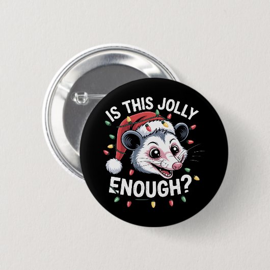 Genügt das? Christmas Opossum Sarcastic Button (Vorne & Hinten)