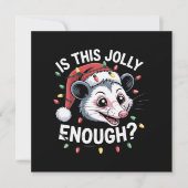 Genügt das? Christmas Opossum Sarcastic Feiertagskarte (Vorderseite)